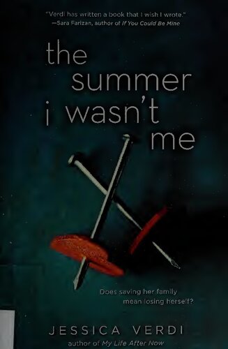 The Summer I Wasnt Me Jessica Verdi