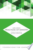 Exploring Practices Of Ministry Pamela Cooperwhite Michael L Cooperwhite