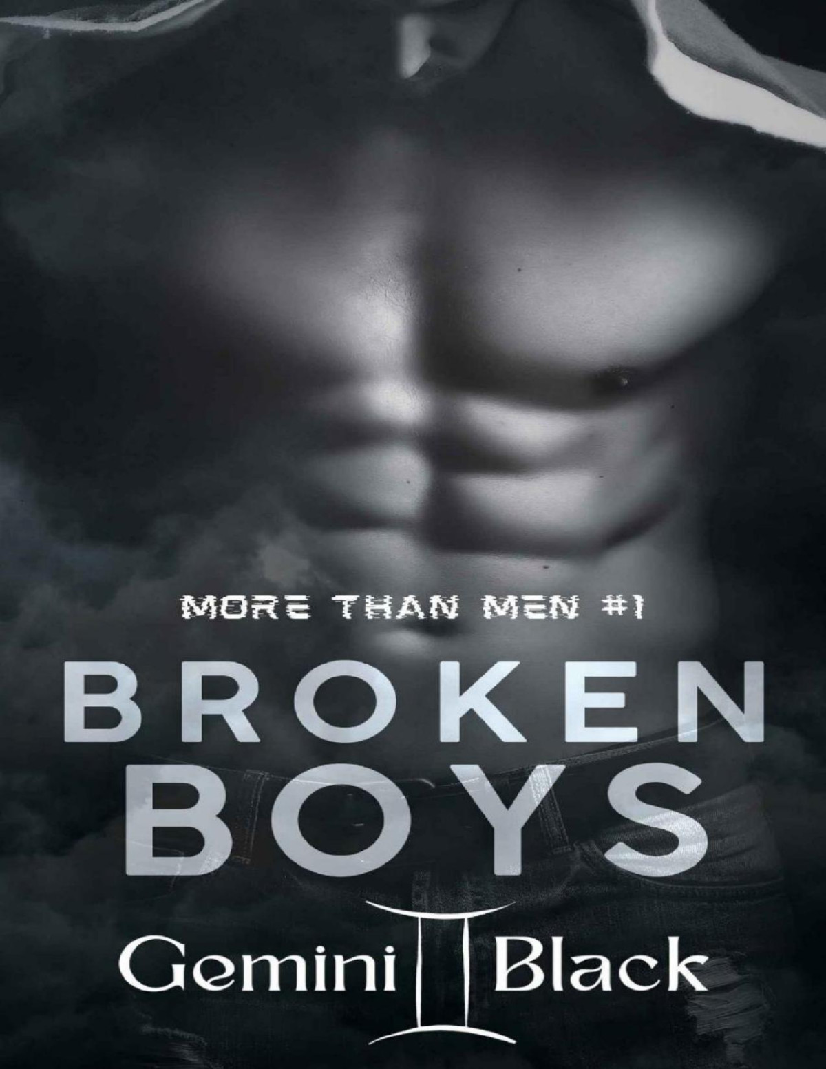 Broken Boys More Than Men Book 1 Gemini Black