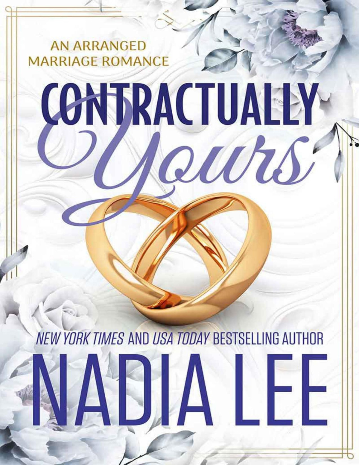 Contractually Yours An Arranged Marriage Romance Nadia Lee