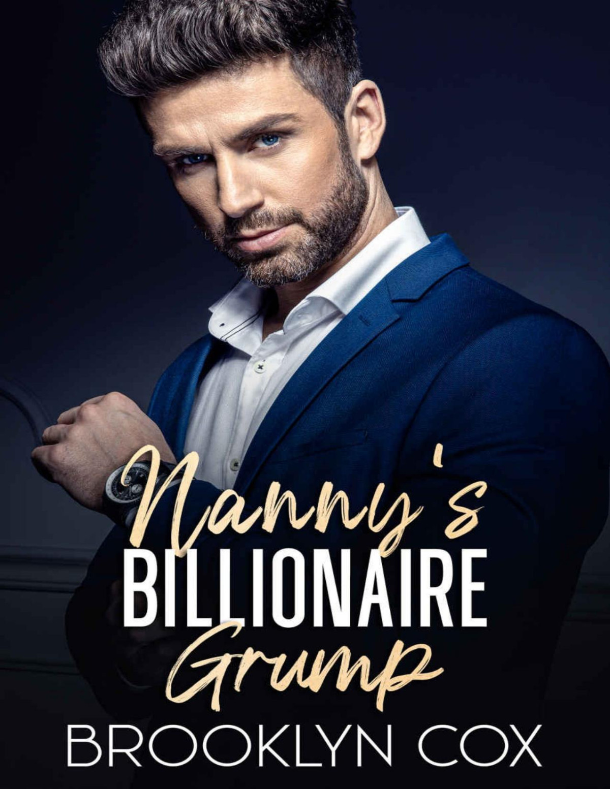 Nannys Billionaire Grump A Forbidden Enemies To Lovers Romance Brooklyn Cox