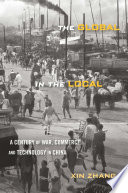 The Global In The Local A Century Of War Commerce And Technology In China Xin Zhang