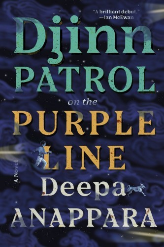 Djinn Patrol On The Purple Line Deepa Anappara