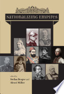 Nationalizing Empires Stefan Berger Alexei Miller