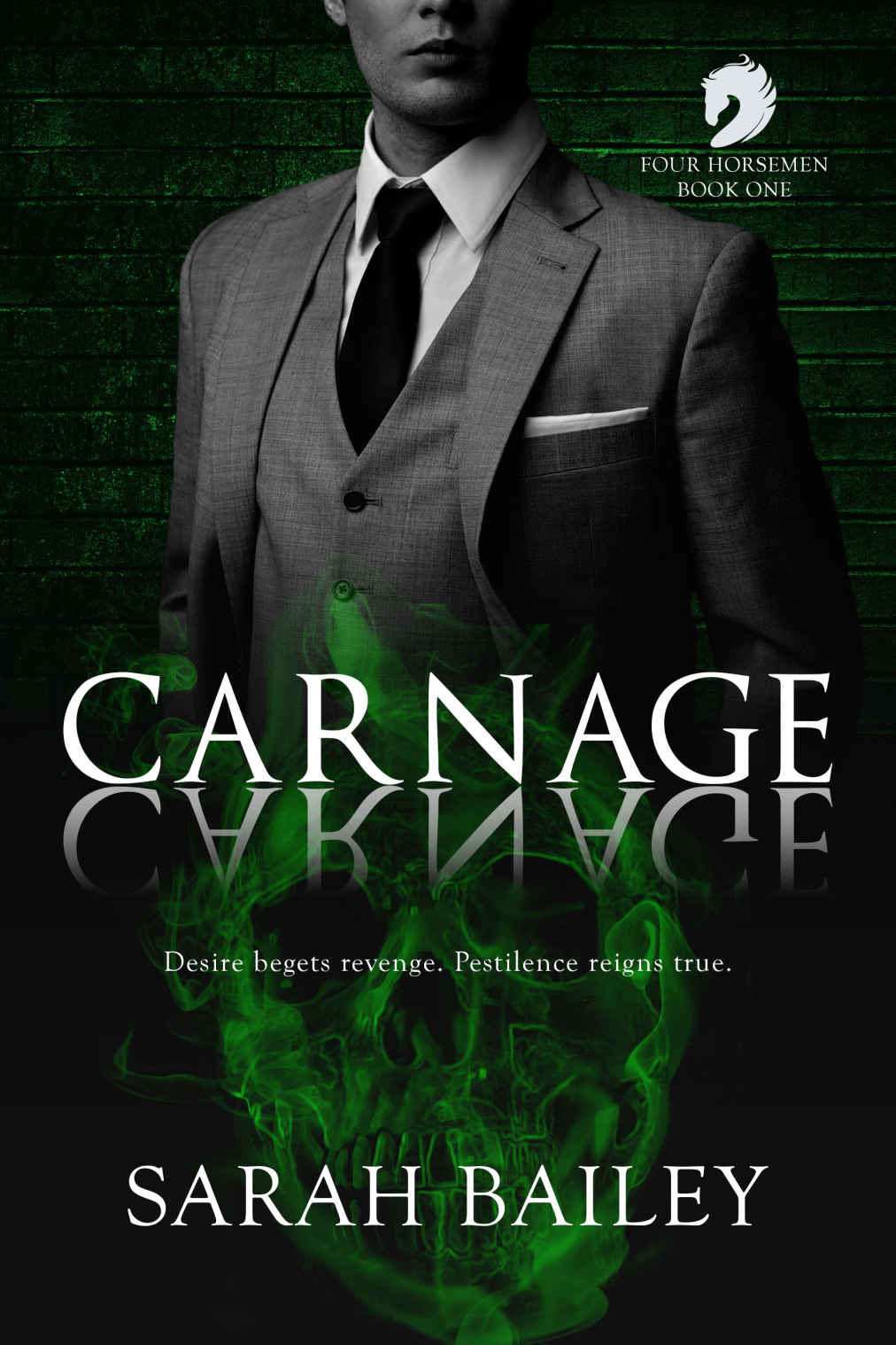 Carnage Four Horsemen Book 1 Sarah Bailey