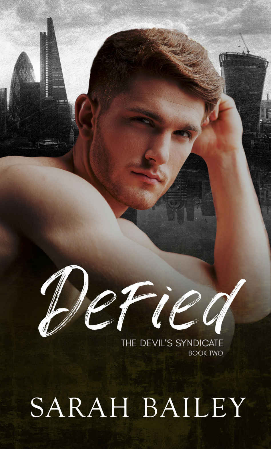 Defied A Dark Reverse Harem Romance The Devils Syndicate Book 2 Sarah Bailey