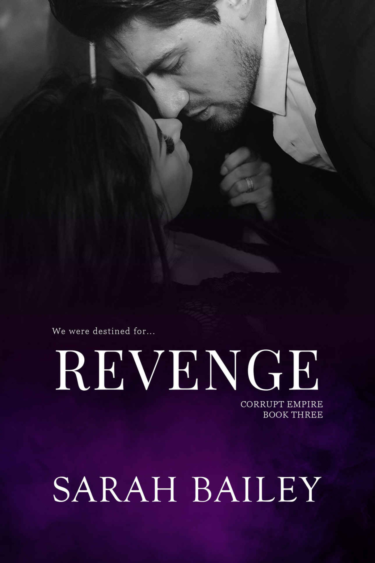 Revenge Corrupt Empire Book 3 Bailey Sarah