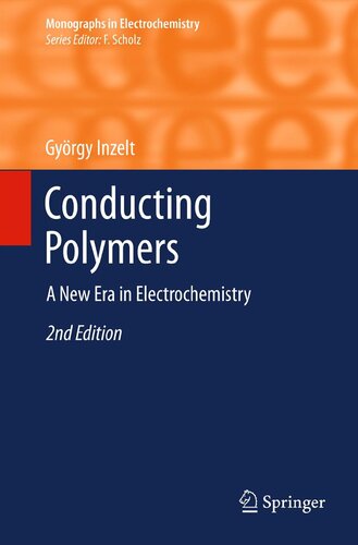 Conducting Polymers A New Era In Electrochemistry 2nd Edition Inzelt G
