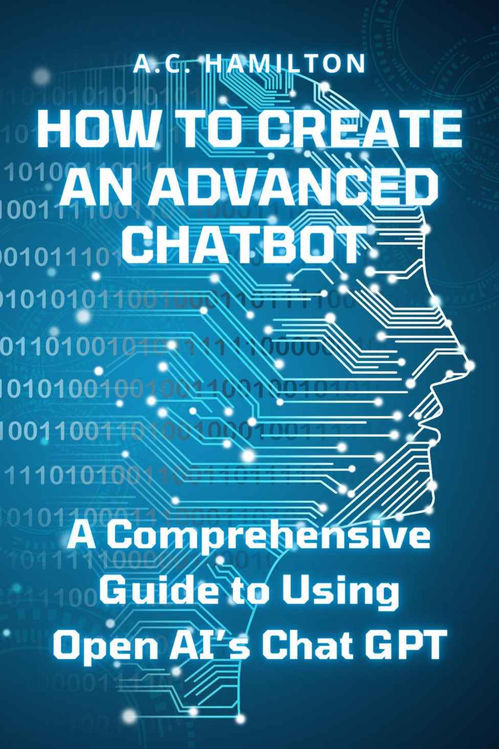 How To Create An Advanced Chatbot Hamilton Ac