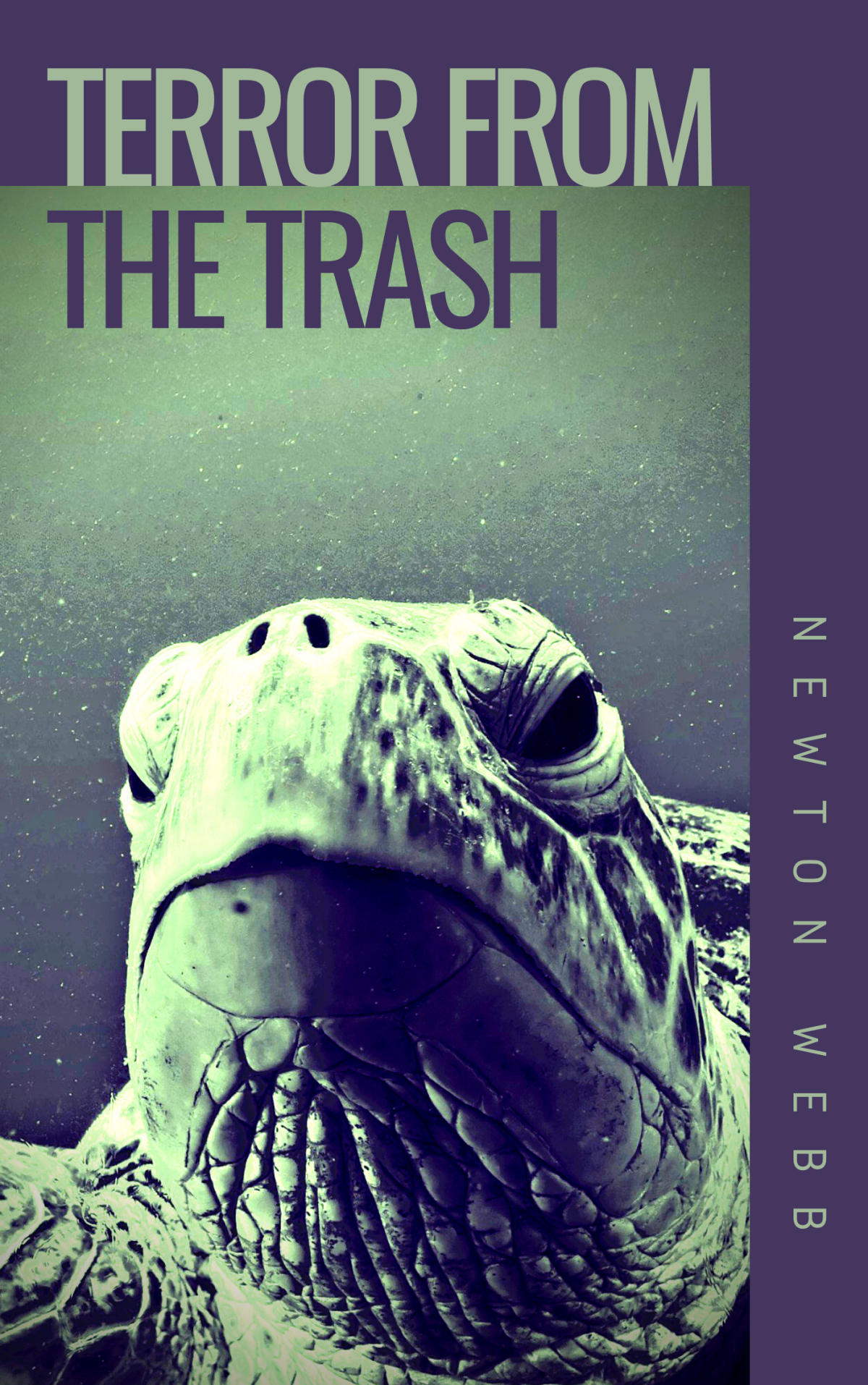 Terror From The Trash Newton Webb
