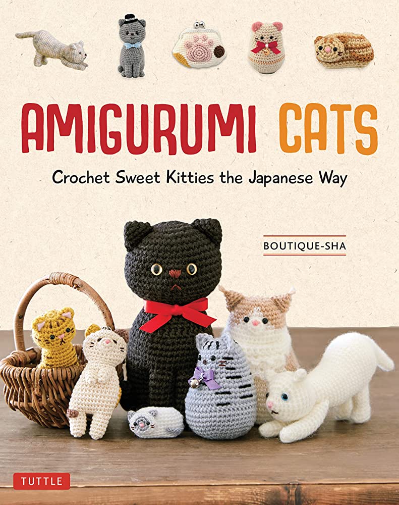 Amigurumi Cats Crochet Sweet Kitties The Japanese Way 24 Projects Of Cats To Crochet Boutiquesha