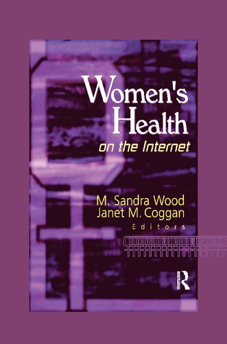Womens Health On The Internet M Sandra Wood Janet M Coggan