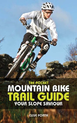 The Pocket Mountain Bike Trail Guide Your Slope Saviour Clive Forth