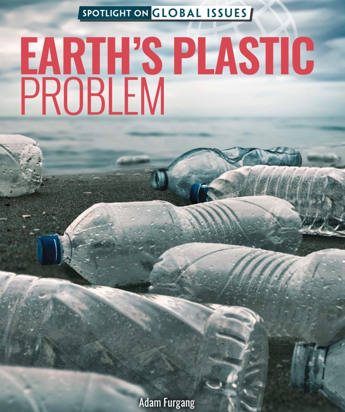 Earths Plastic Problem Adam Furgang