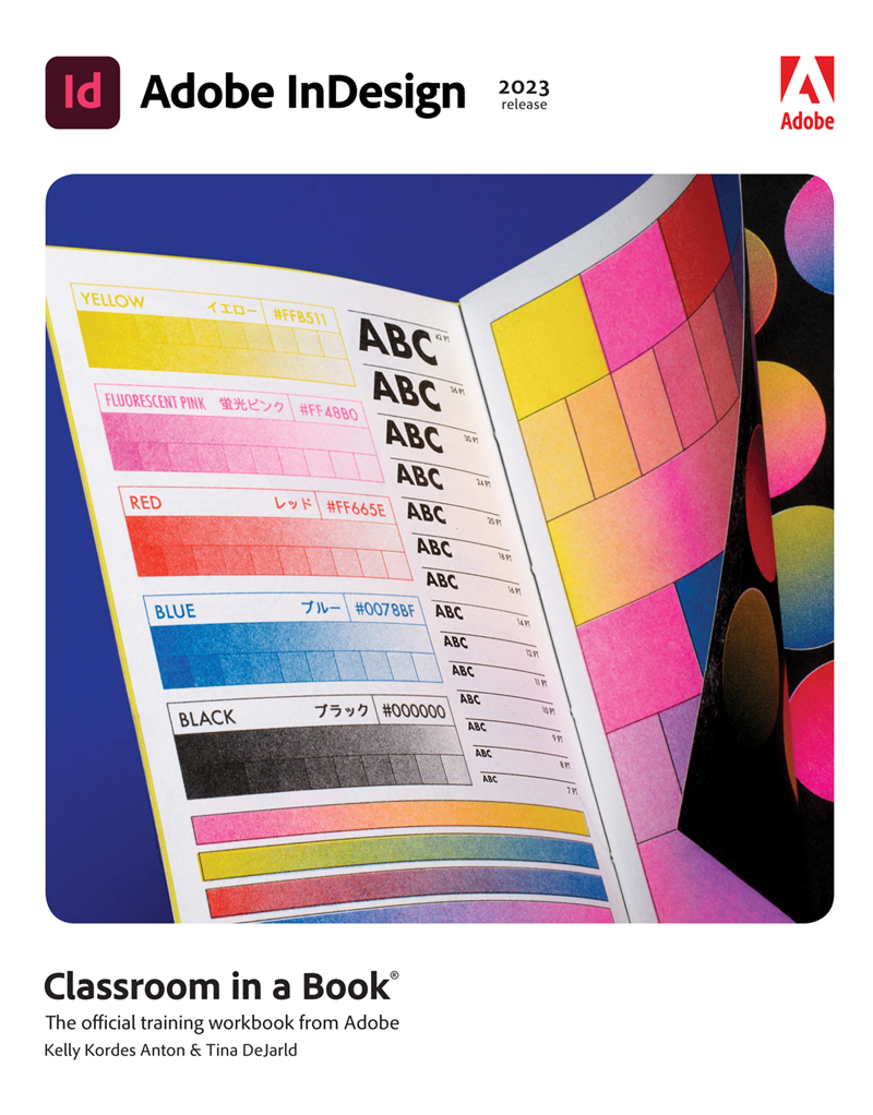 Adobe Indesign Classroom In A Book 2023 Release Kelly Kordes Anton Tina Dejarld