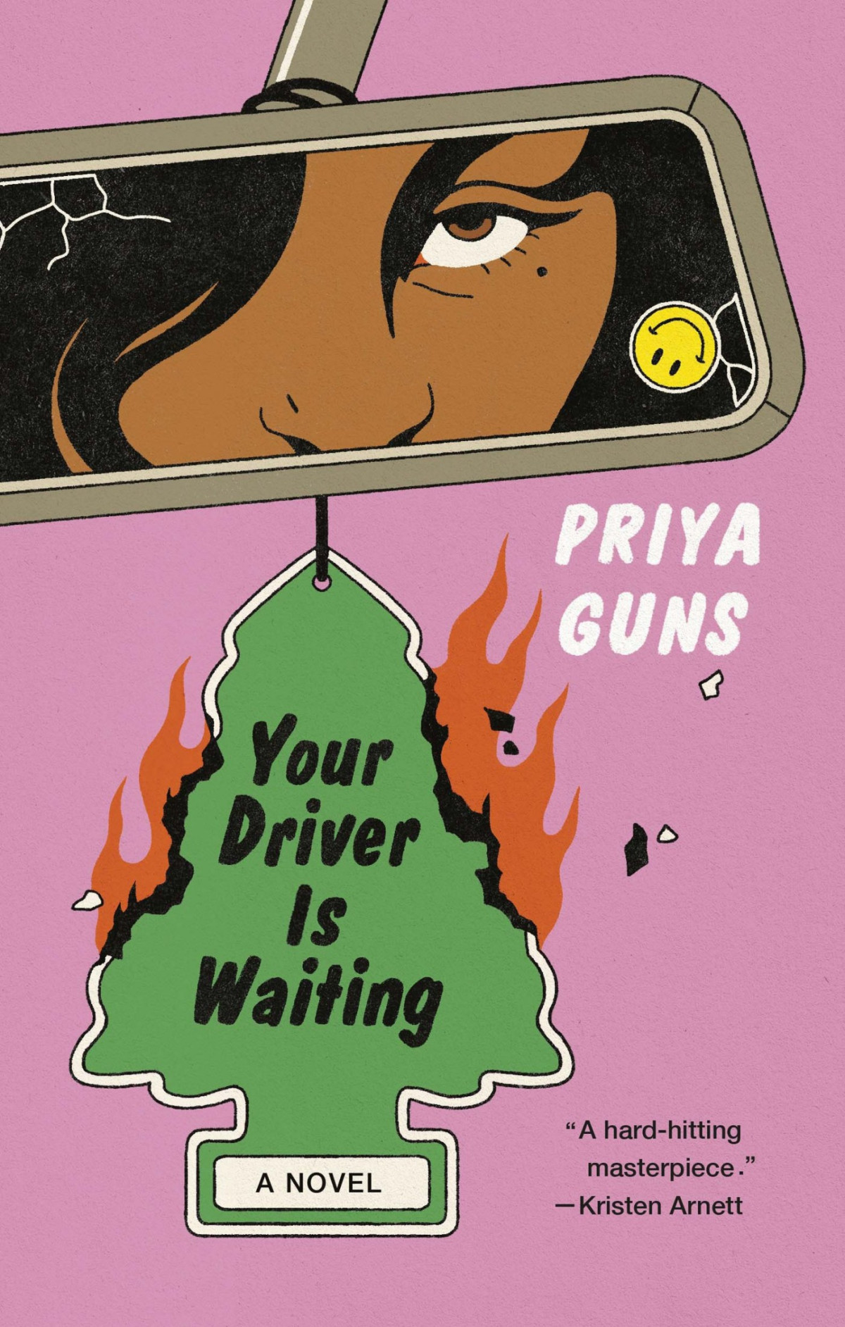 Your Driver Is Waiting A Novel Priya Guns