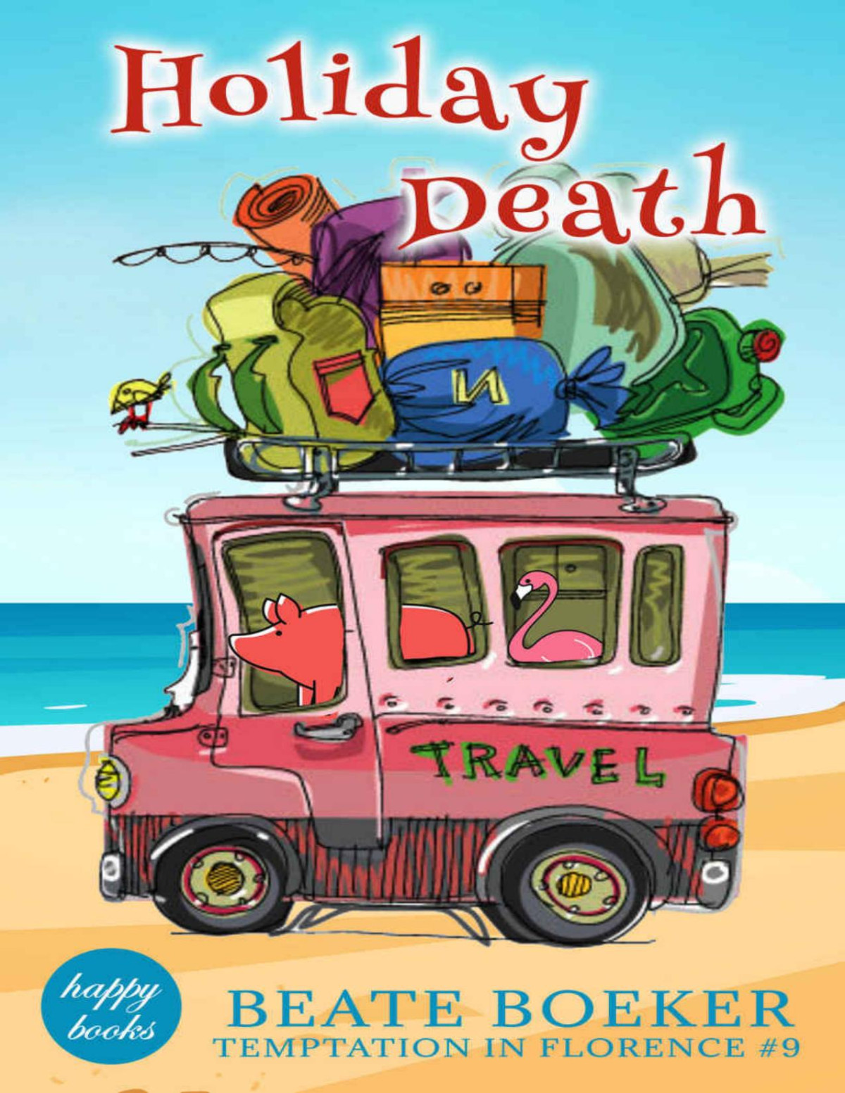 Holiday Death Temptation In Florence Book 9 Beate Boeker
