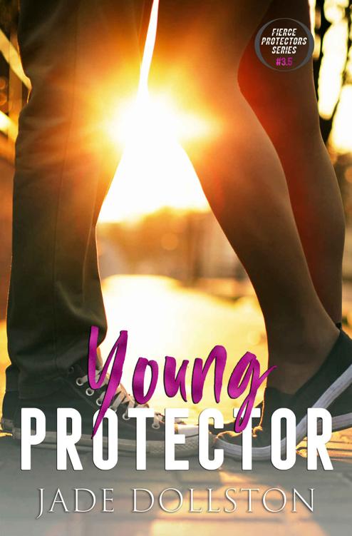 Young Protector A Prequel To Deadly Protector Book 35 In The Fierce Protectors Series Jade Dollston