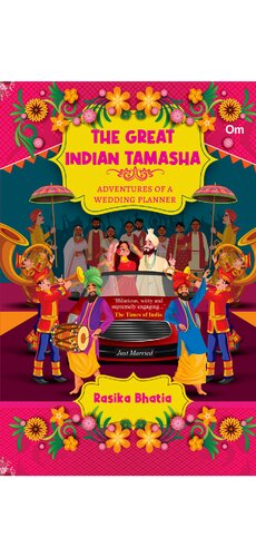 The Great Indian Tamasha Rasika Bhatia