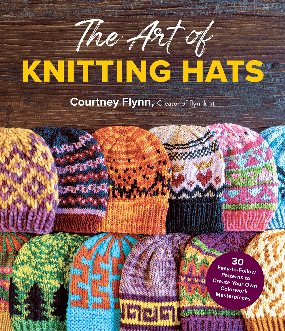 The Art Of Knitting Hats Courtney Flynn