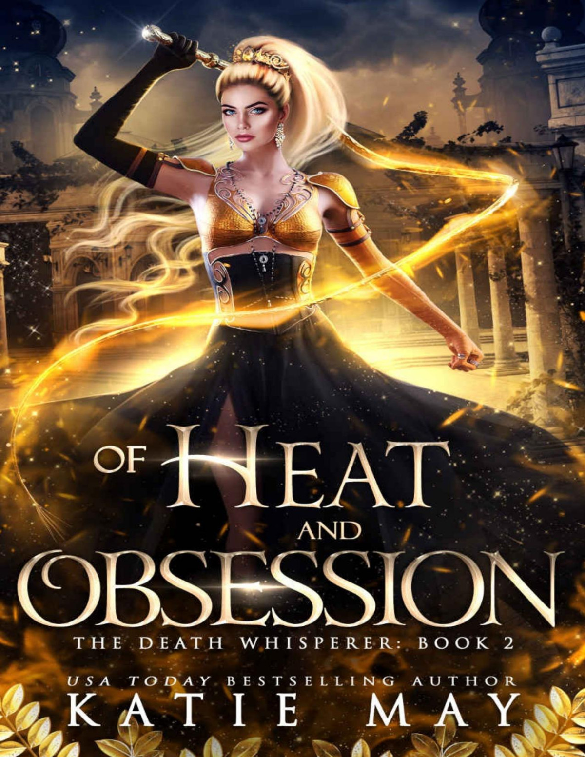Of Heat And Obsession The Death Whisperer Book 2 Katie May