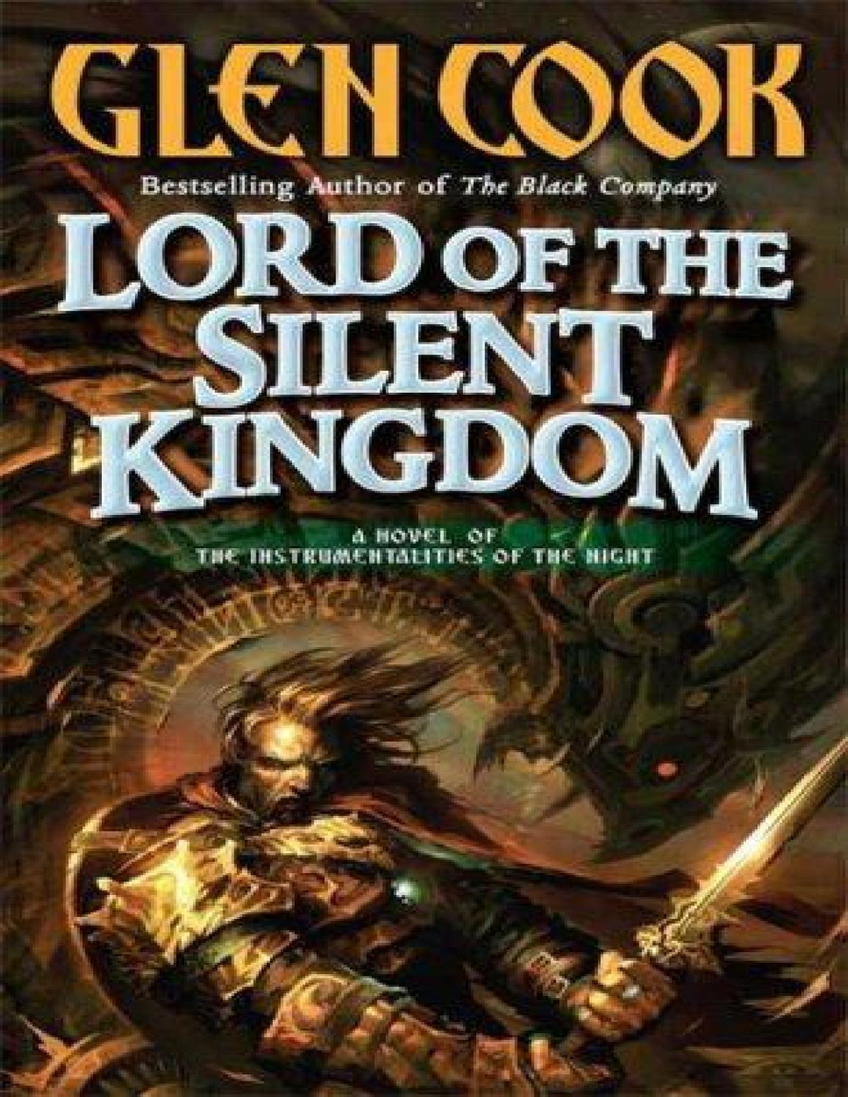 Lord Of The Silent Kingdom Glen Cook