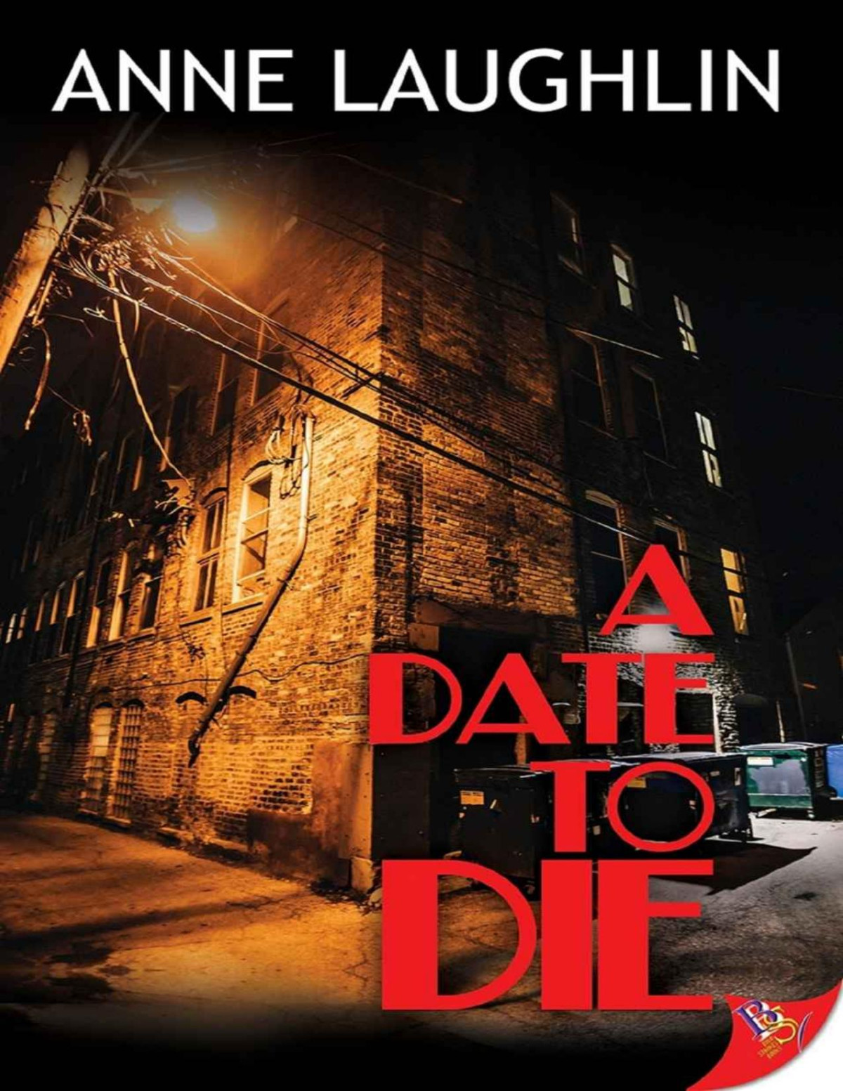 A Date To Die Anne Laughlin