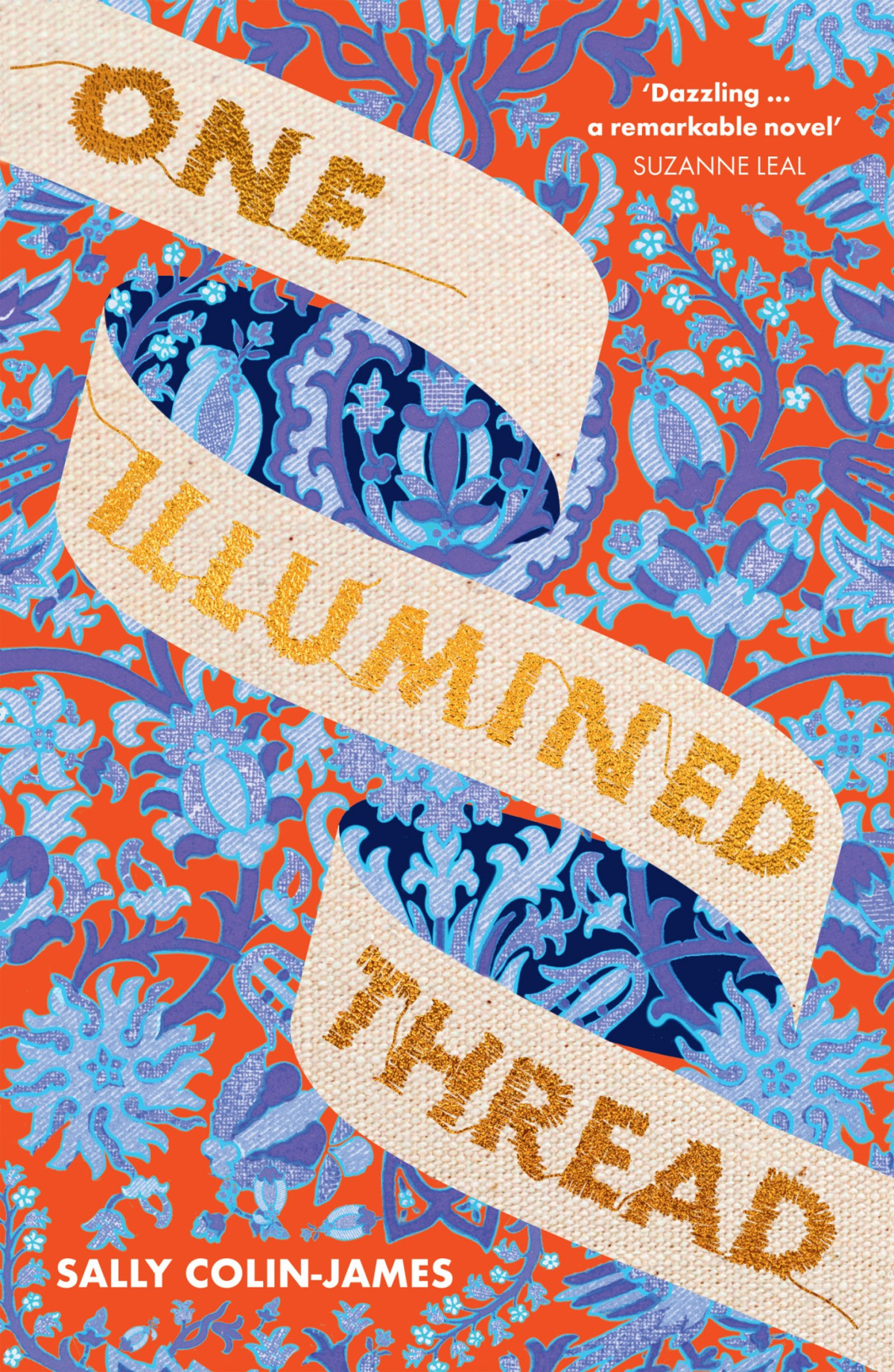 One Illumined Thread Sally Colinjames