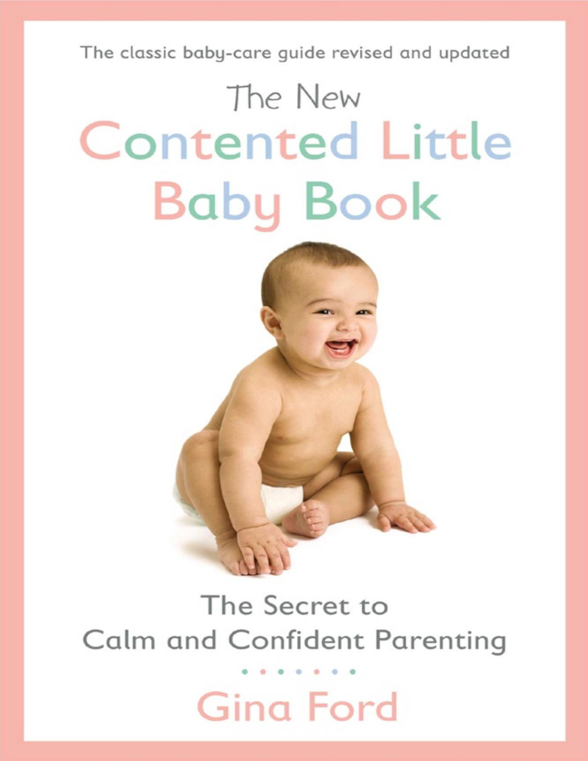 The New Contented Little Baby Book Gina Ford