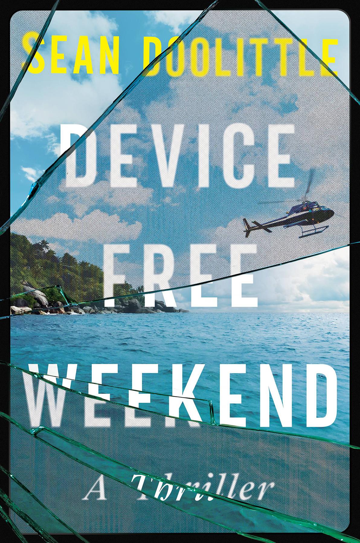 Device Free Weekend Sean Doolittle