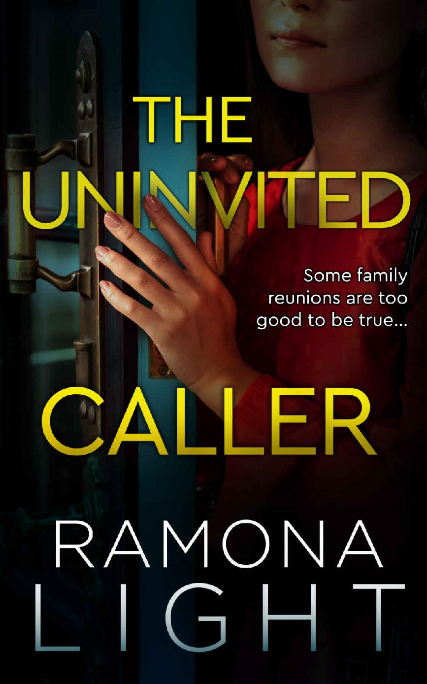 The Uninvited Caller The Domestic Thriller Collection Ramona Light
