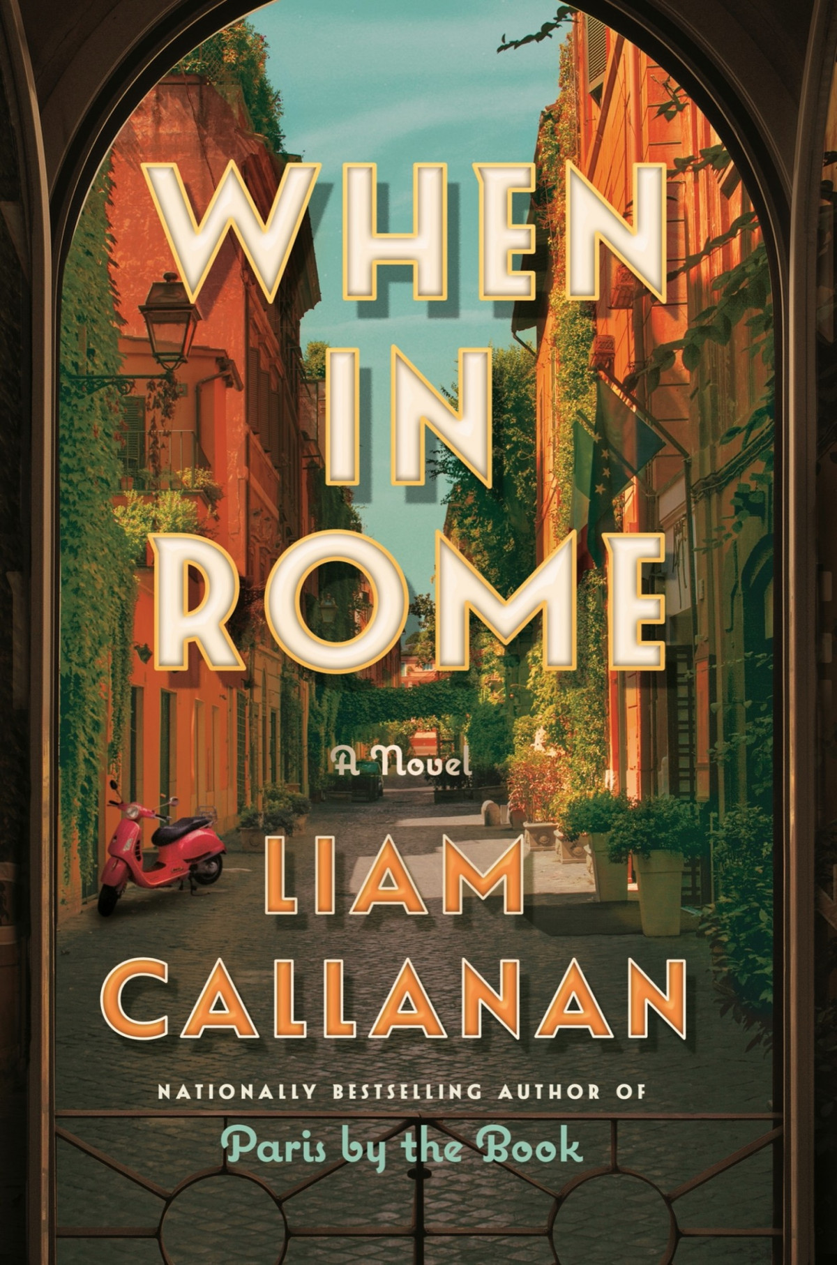 When In Rome A Novel Liam Callanan