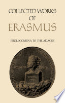 Collected Works Of Erasmus Prolegomena To The Adages Desiderius Erasmus
