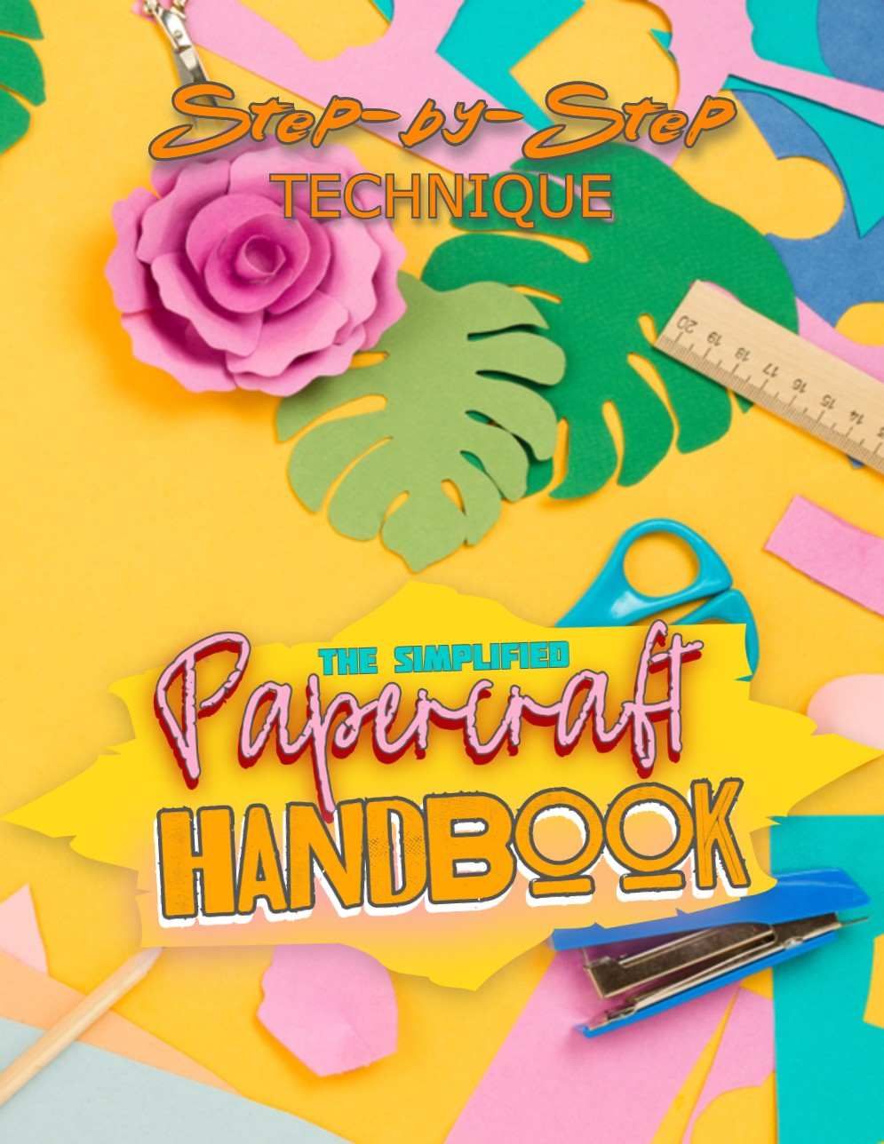 The Simplified Papercraft Handbook Step By Step Technique Markle Publishing
