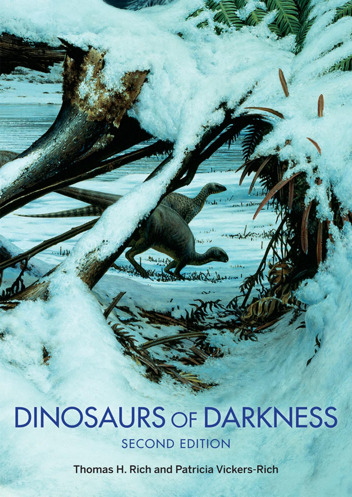 Dinosaurs Of Darkness In Search Of The Lost Polar World Thomas H Rich