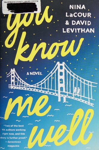 You Know Me Well David Levithan Nina Lacour