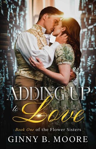 Adding Up To Love Ginny B Moore
