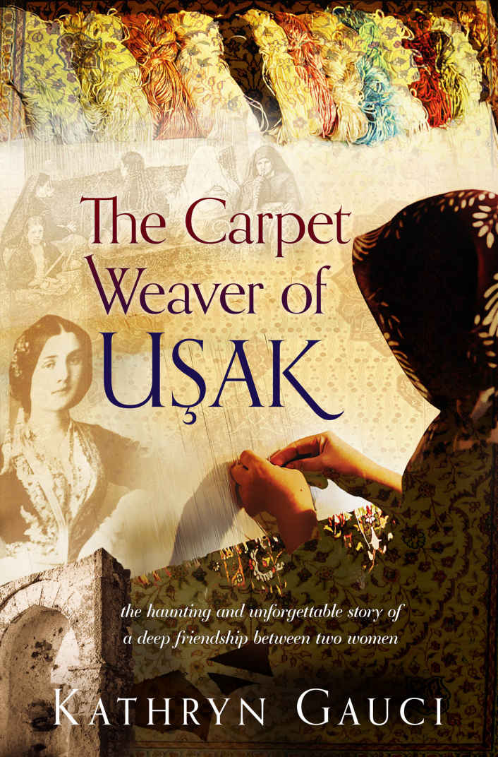 The Carpet Weaver Of Usak Kathryn Gauci