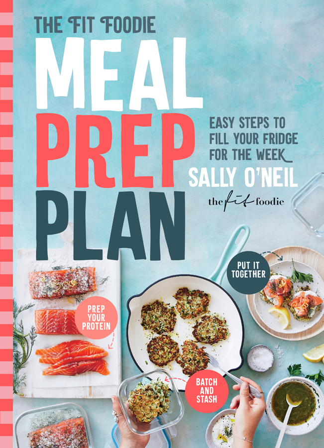 The Fit Foodie Meal Prep Plan Sally Oneil