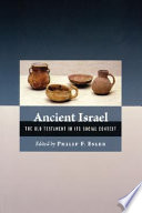 Ancient Israel The Old Testament In Its Social Context Philip Francis Esler