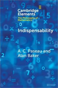 Indispensability A C Paseau Alan Baker