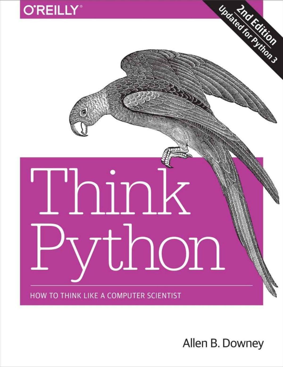 Think Python How To Think Like A Computer Scientist Allen B Downey