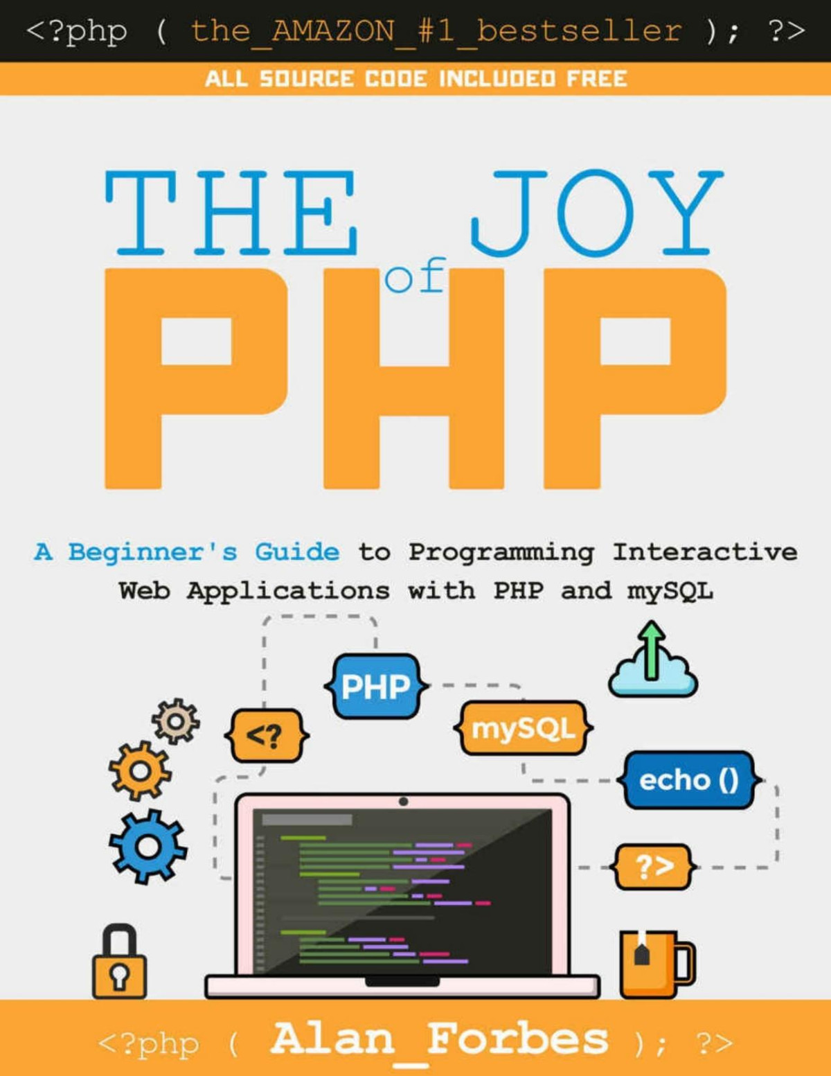 The Joy Of Php Alan Forbes