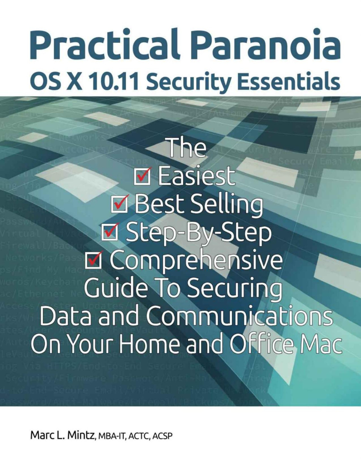 Practical Paranoia Os X 1011 Security Essentials Mintz Marc