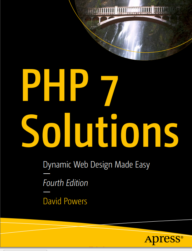 Php 7 Solutions 4th Edition Dynamic Web Design Made Easy 4th Edition David Powers