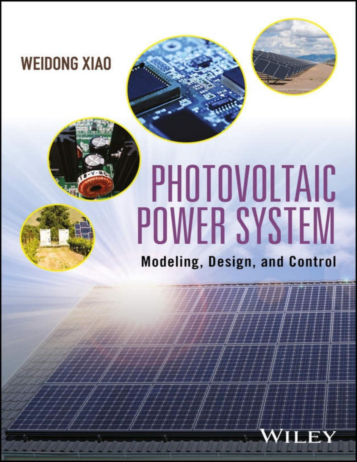 Photovoltaic Power System 1st Edition Weidong Xiao