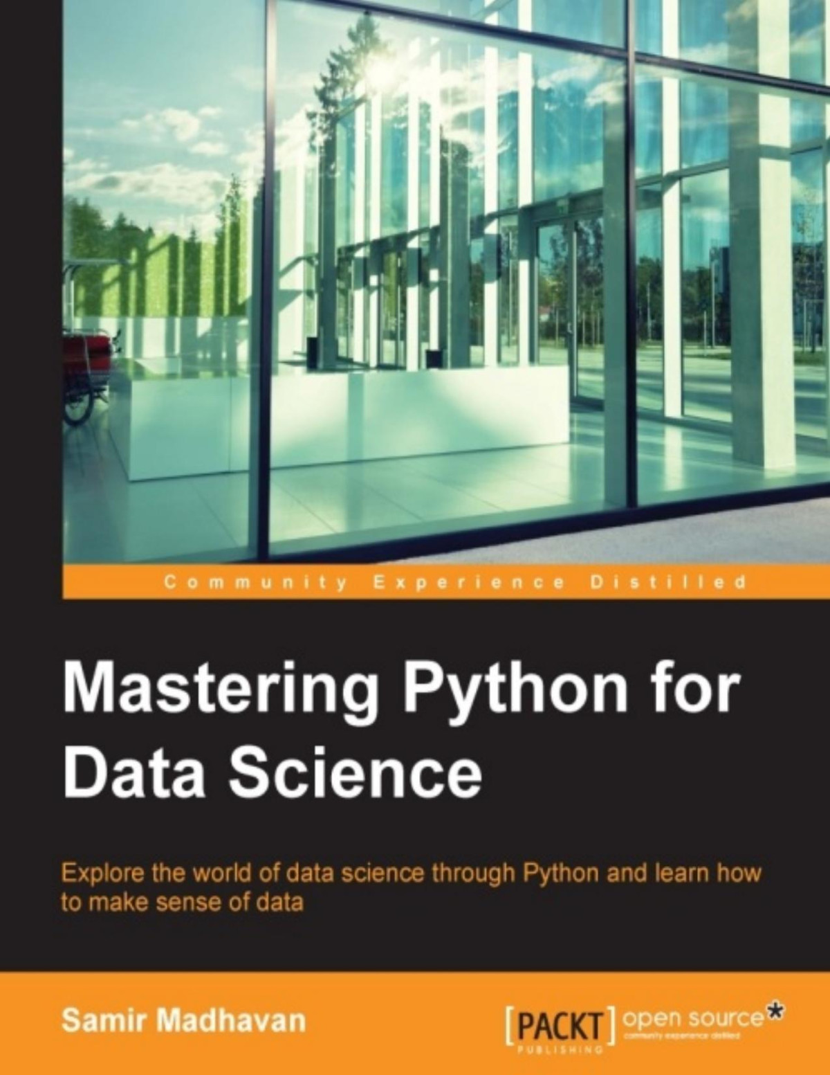 Mastering Python For Data Science Samir Madhavan