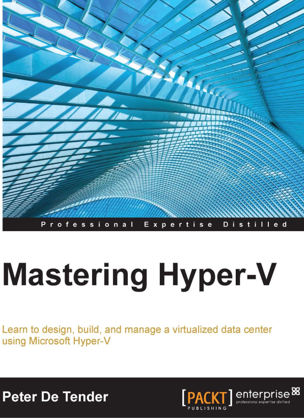 Mastering Hyperv Peter De Tender