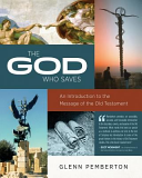 The God Who Saves Glenn Pemberton