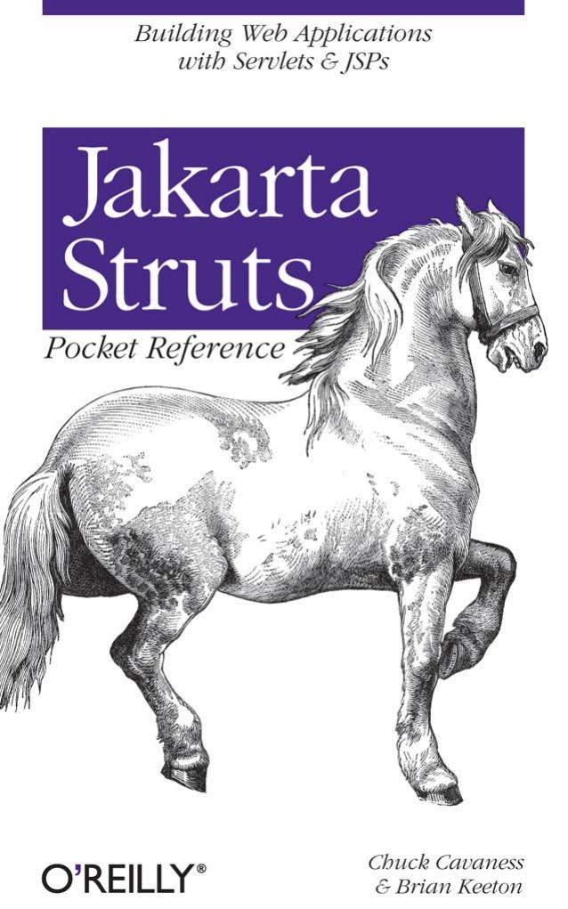 Jakarta Struts Pocket Reference Chuck Cavaness Brian Keeton